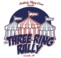 Kentucky Flying Circus Presents: The Three Ring Rally