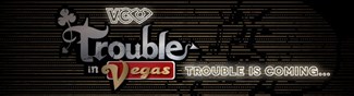 Trouble In Vegas 2015